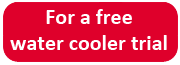For a Free Water Cooler Trial